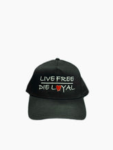 Load image into Gallery viewer, Live Free Die Loyal Hat